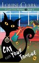 Cat Got Your Tongue, Clark Louise