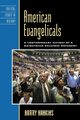American Evangelicals, Hankins Barry