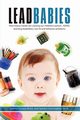 Lead Babies, Cerazy M.Ed. Joanna