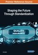 Shaping the Future Through Standardization, 