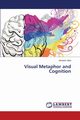 Visual Metaphor and Cognition, Ojha Amitash