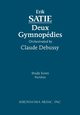 Deux Gymnopedies, Satie Erik