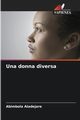 Una donna diversa, Aladejare Abimbola
