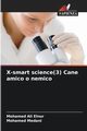 X-smart science(3) Cane amico o nemico, Ali Elnur Mohamed