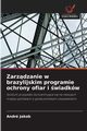 Zarzdzanie w brazylijskim programie ochrony ofiar i wiadkw, Jakob Andr
