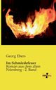 Im Schmiedefeuer, Ebers Georg