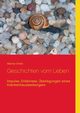 Geschichten vom Leben, Ehlen Werner