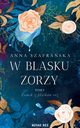 W blasku zorzy Tom 1, Anna Szafraska