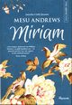 Miriam, Andrews Mesu