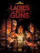 Ladies with Guns Tom 3, Bizot Anne-Laure, Bocquet Olivier