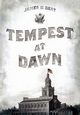 Tempest at Dawn, Best James D.