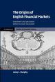 The Origins of English Financial Markets, Murphy Anne L.