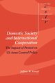 Domestic Society and International Cooperation, Knopf Jeffrey W.