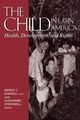 The Child in Latin America, 
