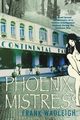 Phoenix Mistress, Wadleigh Frank