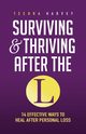 Surviving and Thriving After the L, Harvey Tecora