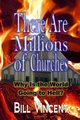 There Are Millions of Churches, Vincent Bill