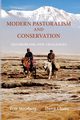 Modern Pastoralism and Conservation, 