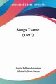 Songs Ysame (1897), Johnston Annie Fellows