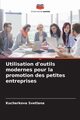 Utilisation d'outils modernes pour la promotion des petites entreprises, Svetlana Kucherkova