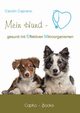 Mein Hund - gesund mit Effektiven Mikroorganismen, Caprano Carolin