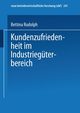 Kundenzufriedenheit im Industriegterbereich, Rudolph Bettina
