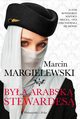 Bya arabsk stewardes, Margielewski Marcin