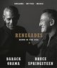 Renegades Born in the USA, Obama Barack, Springsteen Bruce