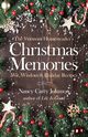 The Vermont Homesteader's Christmas Memories, Johnson Nancy Carey