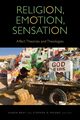 Religion, Emotion, Sensation, 