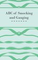 ABC of Smocking and Gauging, Anon.