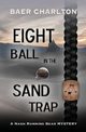 Eight Ball in the Sand Trap, Charlton Baer Nmi