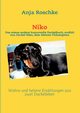 Niko, Roschke Anja