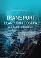 Transport i acuchy dostaw w czasie pandemii, 