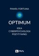 Optimum Idea pozytywnej cyberpsychologii, Fortuna Pawe