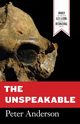 The Unspeakable, Anderson Peter