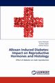 Alloxan Induced Diabetes, Shehzadi Uzma