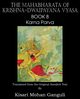 The Mahabharata of Krishna-Dwaipayana Vyasa Book 8 Karna Parva, Vyasa Krishna-Dwaipayana