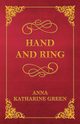 Hand and Ring, Green Anna Katharine