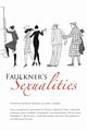 Faulkner's Sexualities, 
