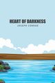 Heart of Darkness, Conrad Joseph