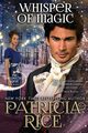 Whisper of Magic, Rice Patricia