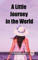 A Little Journey in the World, Warner Charles Dudley