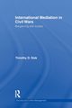 International Mediation in Civil Wars, Sisk Timothy D