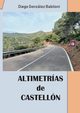 Altimetras de Castelln, GONZLEZ BABILONI DIEGO