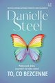 To co bezcenne, Steel Danielle