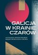 Galicja w krainie czarw Antologia poezji polskiej midzywojennego Lwowa, Sadkowska Katarzyna