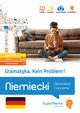 Gramatyka. Kein Problem! Niemiecki. Objanienia i wiczenia (poziom podstawowy A1-A2, redni B1-B2 i, Trambacz Waldemar