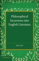 Philosophical Incursions Into English Literature, Laird John Dr