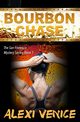 Bourbon Chase, The San Francisco Mystery Series, Book 1, Venice Alexi